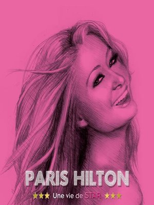 cover image of Paris Hilton, une vie de star